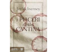 I piaceri della cantina