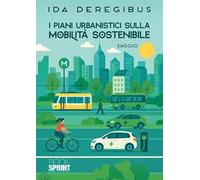I piani urbanistici sulla mobilità sostenibile