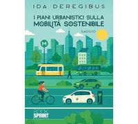 I piani urbanistici sulla mobilità sostenibile