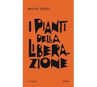 I pianti della Liberazione