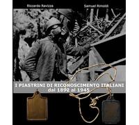 I Piastrini di Riconoscimento Italiani dal 1892 al 1945