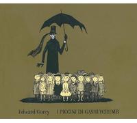 Edward Gorey – I piccini di Gashlycrumb – Ediz. illustrata