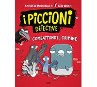 I piccioni detective combattono il crimine: Vol. 1