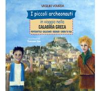 I piccoli archeonauti in viaggio nella Calabria greca. Pentedattilo-Gallicianò-Roghudi-Chora tu vua