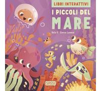 I piccoli del mare. Libri interattivi. Ediz. a colori