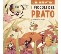 I piccoli del prato. Libri interattivi. Ediz. a colori