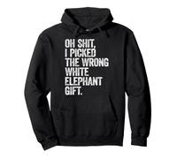 I Picked The Wrong White Elephant Regali per Adulti Divertente Felpa con Cappuccio