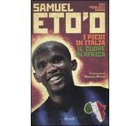 I piedi in Italia, il cuore in Africa