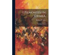 I Piemontesi in Crimea: Narrazione Storico