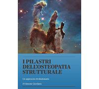 I Pilastri dell'Osteopatia Strutturale