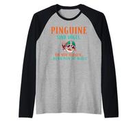 I Pinguini Sono Uccelli Che volano Solo Quando li lanci Maglia con Maniche Raglan