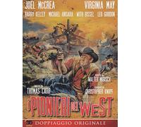 I Pionieri Del West