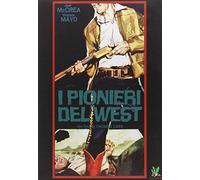 I Pionieri Del West