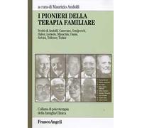 I pionieri della terapia familiare