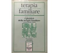 I pionieri della terapia familiare