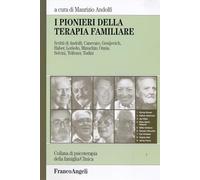 I pionieri della terapia familiare
