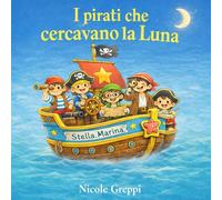 I pirati che cercavano la luna