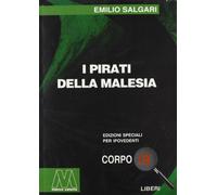 I pirati della Malesia. Ediz. per ipovedenti