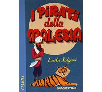 I pirati della Malesia. Nuova ediz.