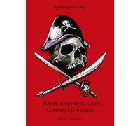 I pirati di Bones' Island e la minaccia inglese
