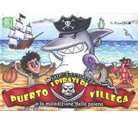 I pirati di Puerto Villega e la maledizione della polena