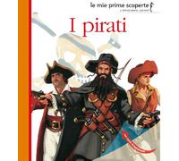 I pirati. Ediz. illustrata