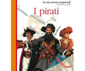 I pirati. Ediz. illustrata