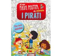I pirati. Il mio maxiposter da colorare. Con adesivi. Ediz. illustrata