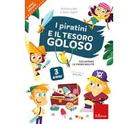 I piratini e il tesoro goloso. Sviluppare le prime abilità