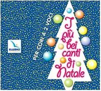 I più bei canti di Natale. Con CD Audio