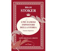 I più famosi impostori della storia. Testo originale a fronte