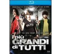 I più grandi di tutti
