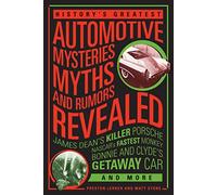 I più grandi misteri, miti e rum automobilistici della storia - Libro in...