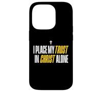 I Place My Trust In Christ Alone Christian Men Women Faith Custodia per iPhone 14 Pro