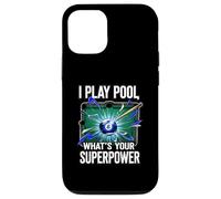 I Play Pool What's Your Superpower 8 Ball Billiards Player Custodia per iPhone 12/12 Pro