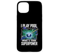 I Play Pool What's Your Superpower 8 Ball Billiards Player Custodia per iPhone 15 Plus