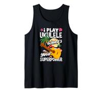 I Play Ukulele Qual è Il Tuo superpotere Musicista Amante della Musica Canotta