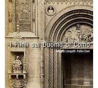 I Plinii sul Duomo di Como. Episodi di storia della cultura