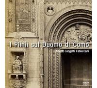 I Plinii Sul Duomo Di Como. Episodi Di Storia Della Cultura - - 2024