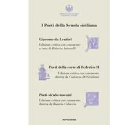 I poeti della Scuola siciliana. Ediz. critica