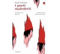 I poeti maledetti. Testo francese a fronte