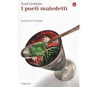 I poeti maledetti. Testo francese a fronte. Ediz. bilingue [Paperback] [Sep 07,