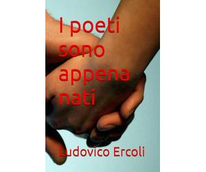 I poeti sono appena nati