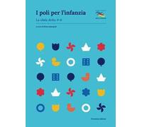 I poli per l'infanzia. La sfida dello 0-6