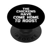 I polli sono tornati a casa a Roost - Funny Daying Farmer PopSockets PopGrip Adesivo