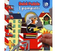 I pompieri. Bebè puzzle. Ediz. a colori