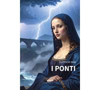 I ponti - De Masi Filippo