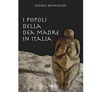 I popoli della dea madre in Italia