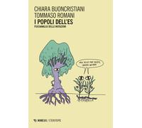 I popoli dell'es. Psicoanalisi delle mutazioni - Buoncristiani Chiara, Rom...