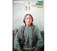 I popoli indigeni. Le questioni territoriali e ambientali